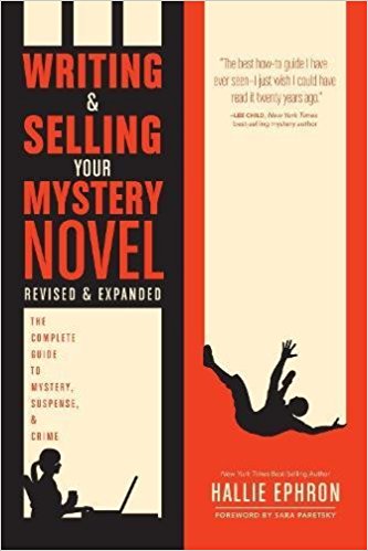 Writing and Selling Your Mystery Novel Revised and Expanded Edition
